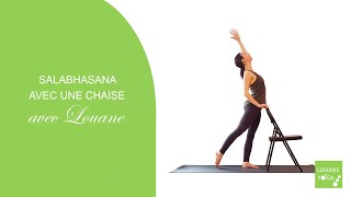 SALABHASANA posture de la sauterelle AVEC UNE CHAISE [upl. by Fricke]