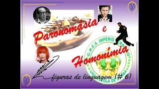 Paronomásia e Homonímia  Figuras de Linguagem parte VI [upl. by Atreb]