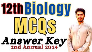 12 Biology MCQs Answer Key 2nd Annual Fbise Exam 2024 [upl. by Nnailuj]