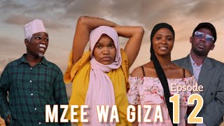 MZEE WA GIZAEP12 [upl. by Emee]