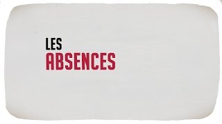 Les absences [upl. by Ileane]