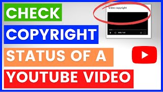 How To Check The Copyright Status Of A YouTube Video in 2024 [upl. by Gothar]