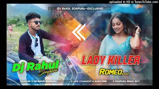 Lady Killer RomeoHard Party Dance Mix Dj Rahul Sonpura™ [upl. by Nyroc]