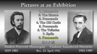 Mussorgsky Pictures at an Exhibition Horowitz 1951 ムソルグスキー「展覧会の絵」ホロヴィッツ [upl. by Custer]