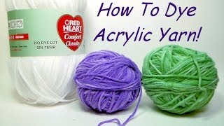 how to dye acrylic yarn [upl. by Mak456]