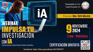 🔔 WEBINAR IMPULSA TU INVESTIGACIÓN CON IA DOCENTES 20 [upl. by Yesdnyl463]