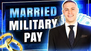 MARRIED MILITARY PAY [upl. by Ahseuqram]