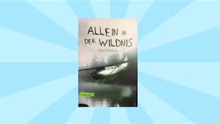 Allein in der Wildnis von Gary Paulson Rezension Review [upl. by Mutat]