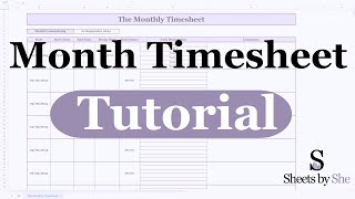 Track Your Hours Efficiently  Monthly Timesheet Template Tutorial by Sheets by She [upl. by Dame542]