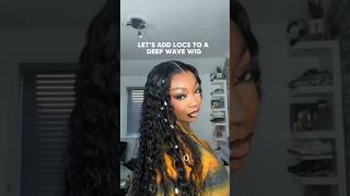 Add Locs To A Deep Wave Wig ✨wigtutorial wigstyling wigs hairstyle viral trending hairideas [upl. by Lexy]