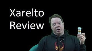 Xarelto Review [upl. by Johanan]