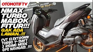 YAMAHA NMAX TURBO 2024 FITUR PALING LENGKAP TEKNOLOGI PALING MAJU l Otomotif TV [upl. by Yedoc]