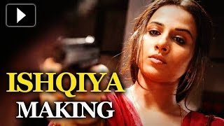 Ishqiya  The Making Of The Film [upl. by Zulch641]