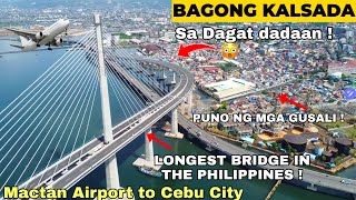 BAGONG KALSADA  MACTAN AIRPORT TO CEBU CITY via CEBU  Cordova Link Expressway  Iconic Bridge [upl. by Irac]