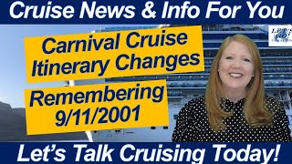 CRUISE NEWS Remembering 911 Hurricane Affects Cruise Carnival Cruise Itinerary Changes amp Repairs [upl. by Svend]