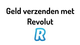 Geld verzenden met Revolut [upl. by Nosrettap]