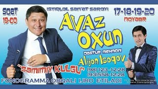 Avaz Oxun  2016yilgi konsert dasturi [upl. by Nueormahc]