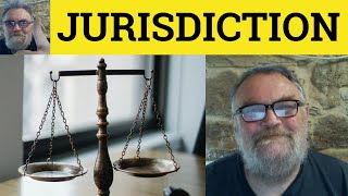 🔵 Jurisdiction Meaning  Jurisdiction Examples  Jurisdiction Definition Legal English Jurisdiction [upl. by Petes]