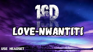 CKay  Love Nwantiti 16D Version [upl. by Laux]