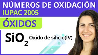 ÓXIDOS  Nomenclatura con Números de Oxidación 🧪 Formulación Inorgánica IUPAC 2005 [upl. by Ahseyt]