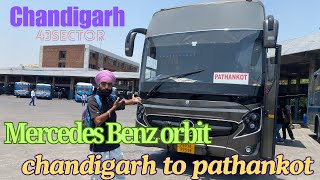 Journey in MERCEDES BENZ ORBIT Pathankot to Chandigarh  luxury bus journey [upl. by Jerad938]