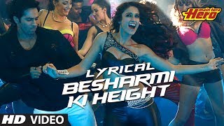 Besharmi Ki Height  Full Song with Lyrics  Main Tera Hero  Varun Dhawan Nargis Fakhri [upl. by Washington]