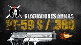 PISTOLA PT 59 INOX CALIBRE 380  CLUBE DE TIRO GLADIADORES ARMAS [upl. by Nnael875]