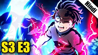 Demon Slayer Season 3 Episode 3 in Hindi Dubbed  Demon Slayer in Hindi [upl. by Felicle]