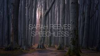 Sarah Reeves “Speechless” Lyrics video [upl. by Anayk419]