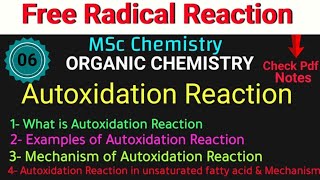 Autoxidation Reaction  Reaction amp Mechanism •Examples of unsaturated fatty acid autoxidation• MSc [upl. by Neiluj]