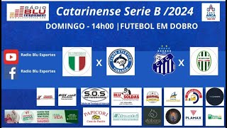 Catarinense Série B 2024  Blumenau EC x Tubarão  Caravaggio x Metropolitano [upl. by Nawram]