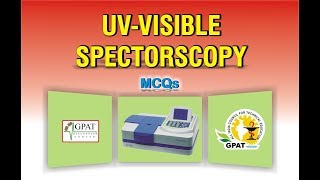 UVVISIBLE SPECTROSCOPY MCQS  ANALYSIS  IMPORTANT FOR GPAT2020  NIPER  PHARMACIST EXAM [upl. by Nwahsuq]