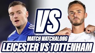 Tottenham vs Leicester City  PRE SEASON Friendly LIVE Watchalong And Highlights w henrywright365 [upl. by Icyaj]