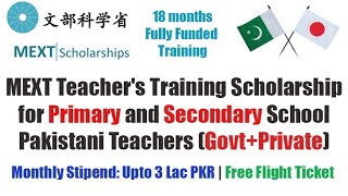 MEXT Teachers Training Scholarship for Primary and Secondary School Teachers  Study in Japan 2024 [upl. by Pozzy841]