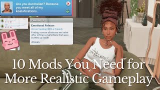 10 Mods You Need for More Realistic Gameplay  The Sims 4 [upl. by Tullus]