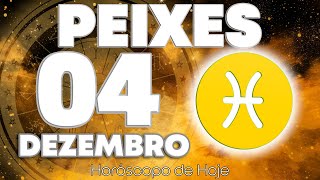 OLHO 👀👁 VOCÊ VAI CAIR DA CADEIRA COM ISSO🪑 Peixes ♓ Horóscopo do dia de hoje 4 de dezembro 2024 🔮 [upl. by Hartzell]