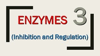 Enzymes Inhibition amp Regulation Part 34  Lippincotts الأنزيمات الجزء الثالث [upl. by Lorac812]