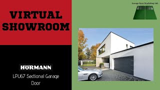 VIRTUAL SHOWROOM Hörmann LPU67 Sectional Garage Door [upl. by Pascoe]