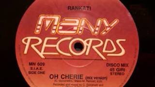 Rankati  Oh Cherie Mix Version [upl. by Bax]