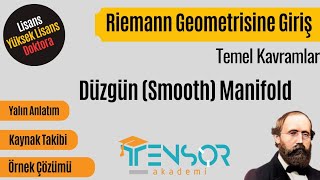 12 Düzgün Smooth Manifold Diferansiyel Geometri Temel Kavramları  Riemann Geometrisine Giriş [upl. by Candida]