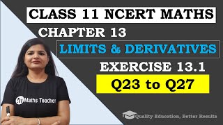 Limits and Derivatives Ex 131 Q23 to Q27 Chapter 13 Class 11 NCERT Maths [upl. by Zurheide]