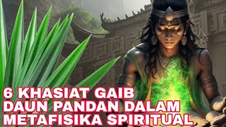 SELIPIN AJA DI DOMPET6 MANFAAT DAUN PANDAN DALAM METAFISIKA SPIRITUAL MENURUT PRIMBON JAWA [upl. by Ylrae600]