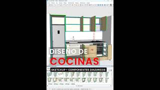 Diseño de cocinas con SketchUp  componentes dinámicos carpinteros cocinasmodernas sketchup [upl. by Arev]