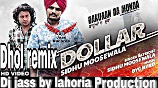 Dollar  Sidhu moosewala  remix song  ft  Dj jass by Lahoria production latest punjabi song [upl. by Harl]