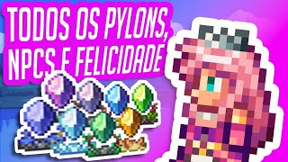 Como ter TODOS OS PYLONS E NPCS no Terraria Sistema de Felicidade  Guia Completo Para Iniciantes [upl. by Meeker]