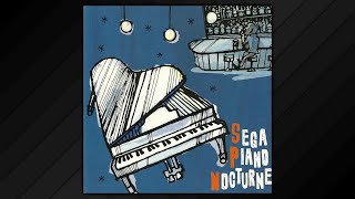 Sega Piano Nocturne Piano Only • 2005 [upl. by Artim]