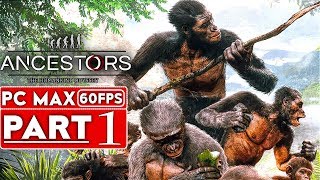 ANCESTORS THE HUMANKIND ODYSSEY Gameplay Walkthrough Part 1 1080p HD 60FPS PC  No Commentary [upl. by Nirac352]