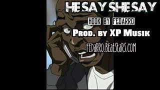 Trap Type beat with hook quotHe Say She Sayquot Hook by Fedarro  Prod by Xp Musik [upl. by Iren]