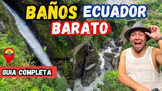 BAÑOS ECUADOR 🇪🇨 BARATO ✅GUIA COMPLETA un Paraíso entre Cascadas y Aventura😍 [upl. by Kostival]