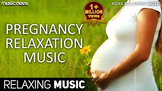 Pregnancy Music For Mother And Unborn Baby  Relaxing Peaceful Soothing Music For Pregnant Women [upl. by Trahurn]